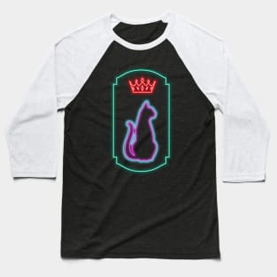 Cat King Neon Sign Baseball T-Shirt